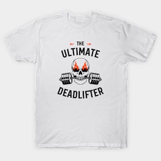 The Ultimate DeadLifter Gym T-Shirt